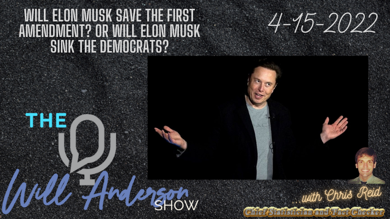 Will Elon Musk Save The First Amendment? Or will Elon Musk Sink The Democrats?