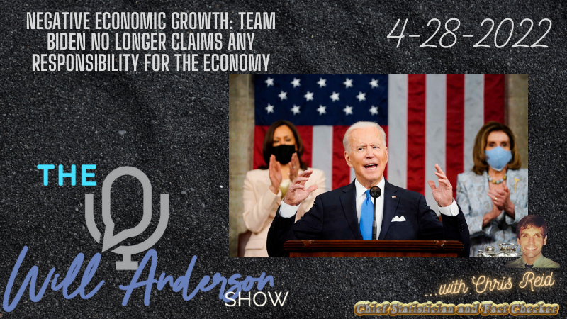 Negative Economic Growth: Team Biden No Longer Claims Any Responsibility For The Economy