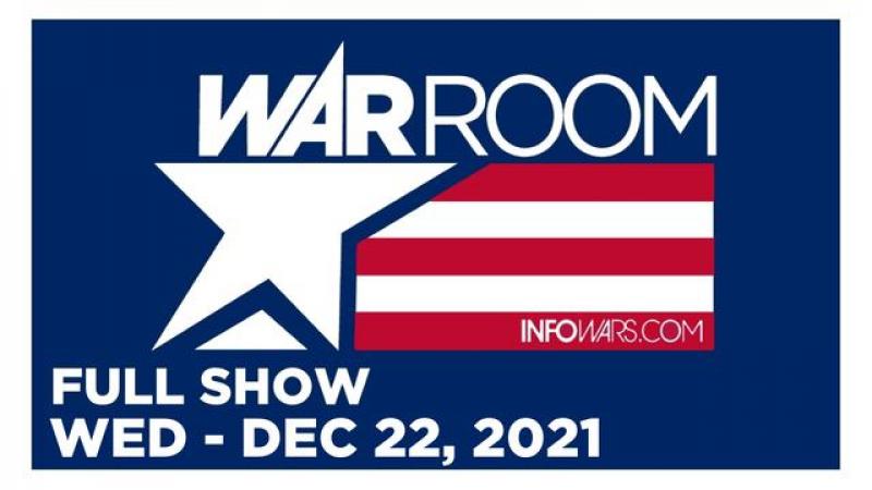 WAR ROOM (FULL) Wednesday 122221  US Army Announces One Vaccine to Rule Them All With Microchip