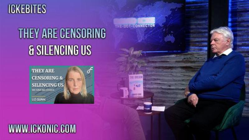 They Are Censoring And Silencing Us - David Icke