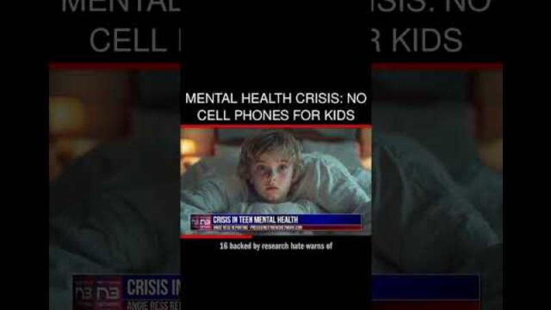 Mental Health Crisis: No Cell Phones For Kids