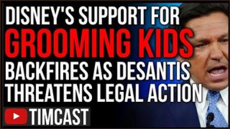 Disney Support Of Grooming Kids BACKFIRES, Desantis, GOP Threaten Legal Action Over Democrat Threa..